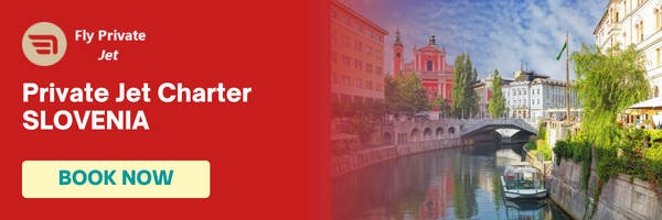 Private Jet Charter Slovenia Ljubljana
